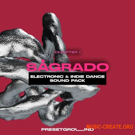 PresetGround Sȧgrado - Electronic & Indie Dance Sound Pack (WAV, MIDI, Serum 2 presets, Ableton Templates)