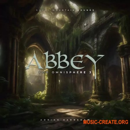 Adrian Earnshaw Abbey for Omnisphere 3 (Omnisphere 3 Patches)