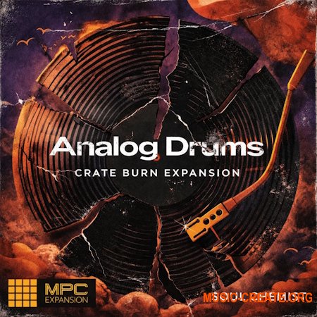 Soul Chemist Analog Drums: Crate Burn (MPC Expansion)