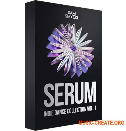 Sam Smyers Serum Indie Dance Collection Vol.1 (Serum 2 presets MIDI)