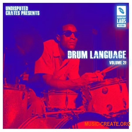 Boom Bap Labs Undisputed Crates Drum Language 21 (WAV)
