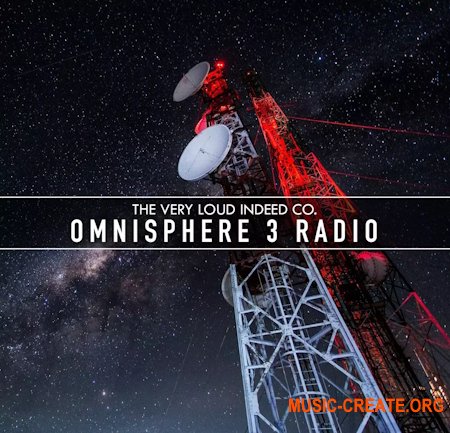 The Very Loud Indeed Co Omnisphere 3 Radio Omnisphere 3 Patches