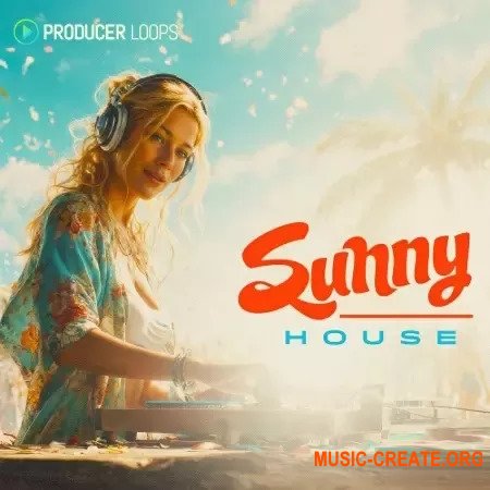Producer Loops Sunny House