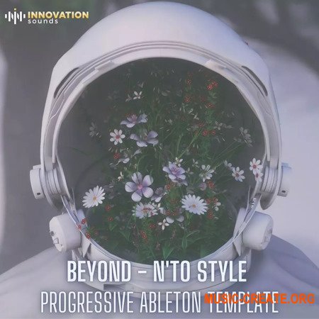 Innovation Sounds Beyond NTo Style Melodic Techno Progressive