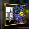 Singomakers Rave House Multiverse (WAV MiDi) Singomakers Rave House Multiverse (WAV MiDi)