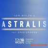 Tom Wolfe Astralis Binaural Edition for Omnisphere Presets