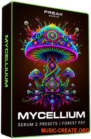Freak Audio Mycellium Preset Pack Forest For