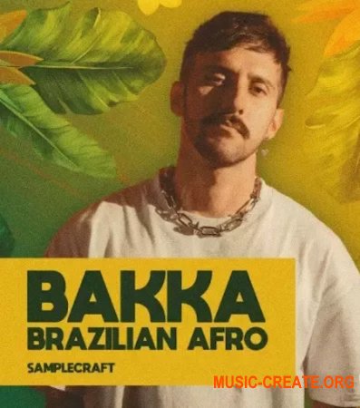 SampleCraft Bakka Brazilian Afro Deluxe Edition