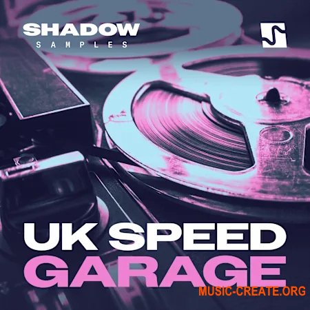 Shadow Samples UK Speed Garage (WAV)