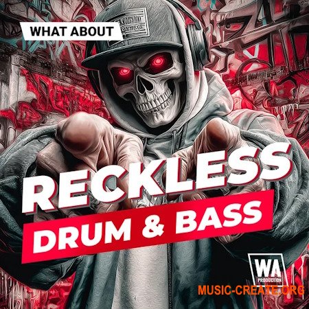 Wa Production What About Reckless Drum And Bass