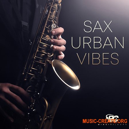 Big Citi Loops Sax Urban Vibes