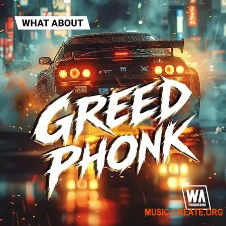 W. A. Production Greed Phonk