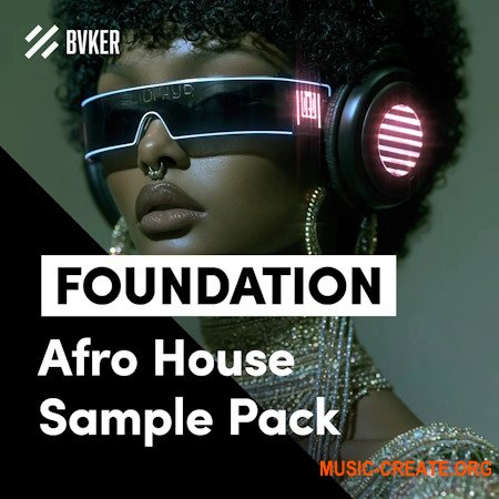 BVKER FOUNDATION Afro House Sample Pack