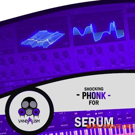 Vandalism Shocking Phonk For Serum