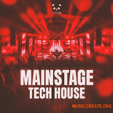 Cisum Audio – Mainstage Tech House (Ultimate Edition) (WAV MIDI Serum 2 presets)