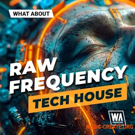 WA Production What About Raw Frequency Tech House