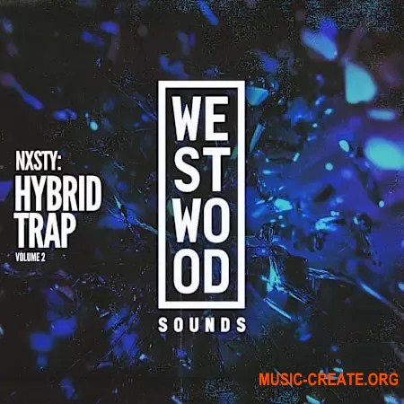 Westwood Sounds NXSTY Hybrid Trap Vol.2
