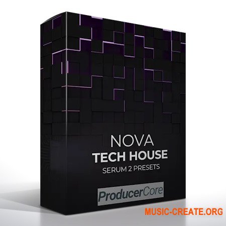 ProducerCore NOVA - Modern Tech House